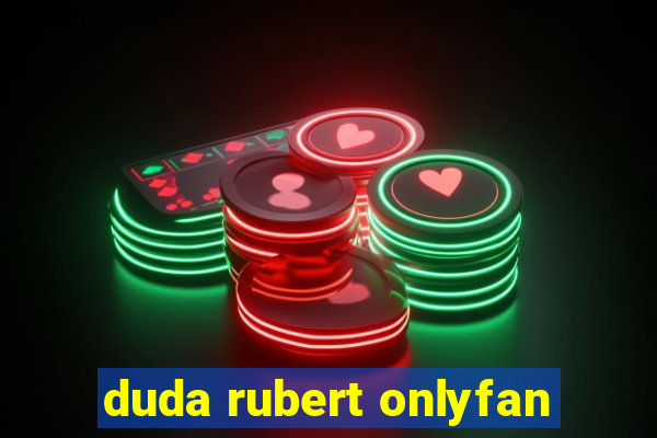 duda rubert onlyfan